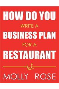 How Do You Write A Business Plan For A Restaurant