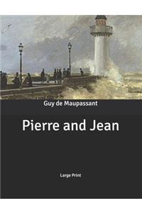 Pierre and Jean
