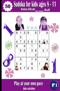 Sudoku for kids Ages 8-11 Medium difficulty: 50 Medium 9 x 9 Sudoku Puzzles with solutions - Volume 1 Paperback - May 23, 2020