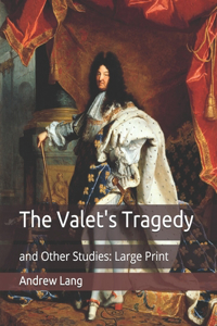 The Valet's Tragedy