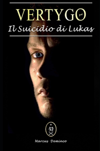 Vertygo - Il Suicidio di Lukas