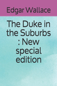 Duke in the Suburbs