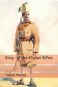 King - of the Khyber Rifles