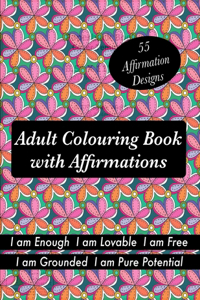 Adult Colouring book with Affirmations