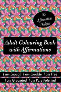 Adult Colouring book with Affirmations