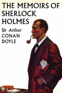 The Memoirs of Sherlock Holmes (Annotated)