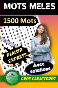 MOTS MELES 1500 Mots - Plaisir Express ! Avec Solutions - Gros Caractères - Les Carnets de Jeux Cocktail Cérébral & Bon Bagay -