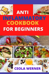 Anti Inflammatory cookbook for beginners