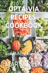 Opta-Via Recipes Cookbook