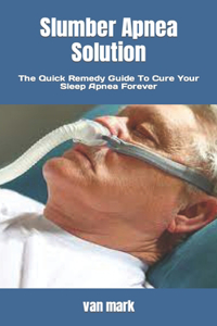 Slumber Apnea Solution