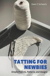Tatting for Newbies