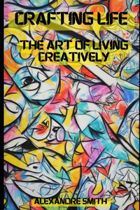 Crafted Life