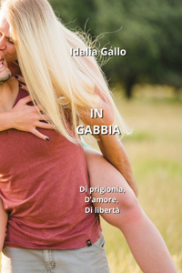 In Gabbia