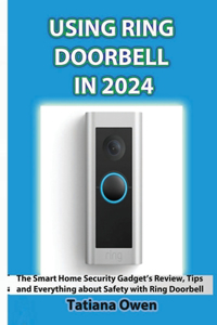 Using Ring Doorbell in 2024