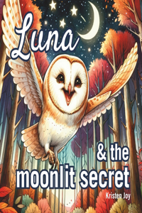 Luna & the Moonlit Secret