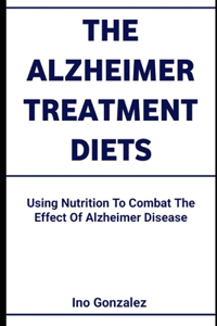 The Alzheimer Treatment Diets