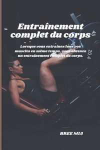 Entraînement complet du corps