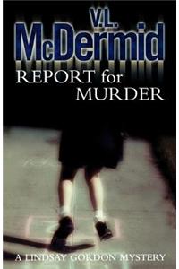 Report for Murder