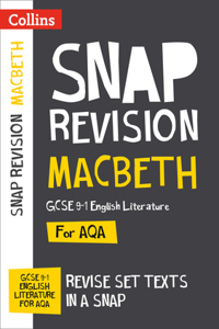 Collins Snap Revision Text Guides - Macbeth: Aqa GCSE English Literature