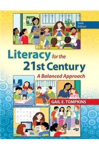 Literacy for the 21st Century, Video-Enhanced Pearson Etext with Loose-Leaf Version -- Access Card Package