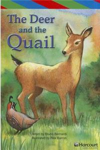 The The Deer and the Quail Deer and the Quail