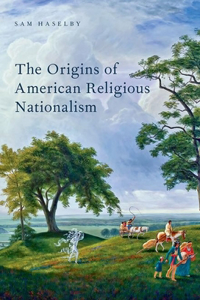 Origins of American Religious Nationalism