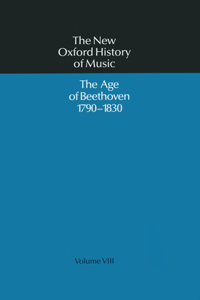 The Age of Beethoven 1790-1830