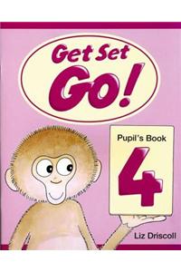 Get Set - Go!: 4: Pupil's Book