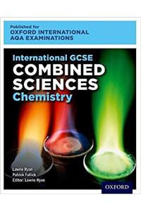 OxfordAQA International GCSE Combined Sciences Chemistry (9204)