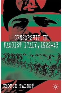 Censorship in Fascist Italy, 1922-43