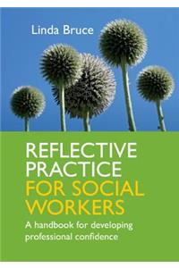 Reflective Practice for Social Workers