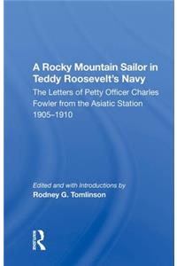 A Rocky Mountain Sailor in Teddy Roosevelt's Navy