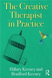 The Creative Therapist in Practice