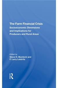 The Farm Financial Crisis