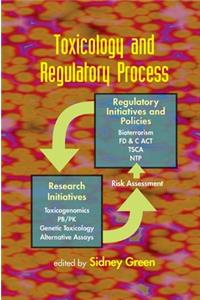 Toxicology and Regulatory Process