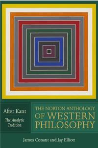 Norton Anthology of Western Philosophy: After Kant