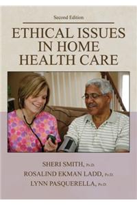 Ethical Issues in Home Health Care