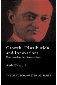 Growth, Distribution and Innovations