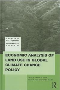 Economic Analysis of Land Use in Global Climate Change Policy