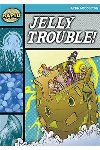 Rapid Reading: Jelly Trouble (Stage 3, Level 3b)