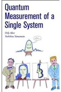 Quantum Measurement Of A Single System