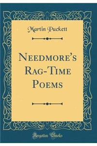 Needmore's Rag-Time Poems (Classic Reprint)