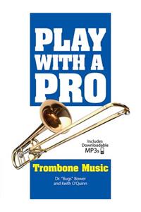 Play with a Pro Trombone Music