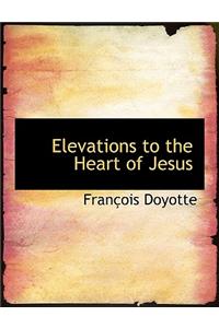Elevations to the Heart of Jesus