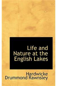 Life and Nature at the English Lakes