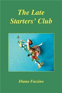 The Late Starters' Club