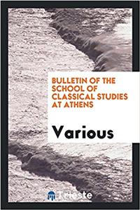 Bulletin of the School of Classical Studies at Athens