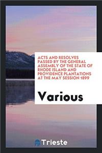 ACTS AND RESOLVES PASSED BY THE GENERAL