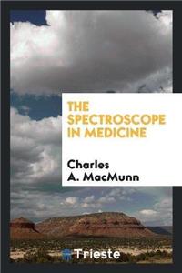 Spectroscope in Medicine