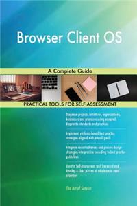 Browser Client OS A Complete Guide